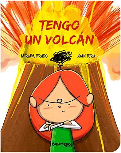 Recomendaciones cuentos infantiles Sant Jordi - Miriam Tirado - Tengo un volcan