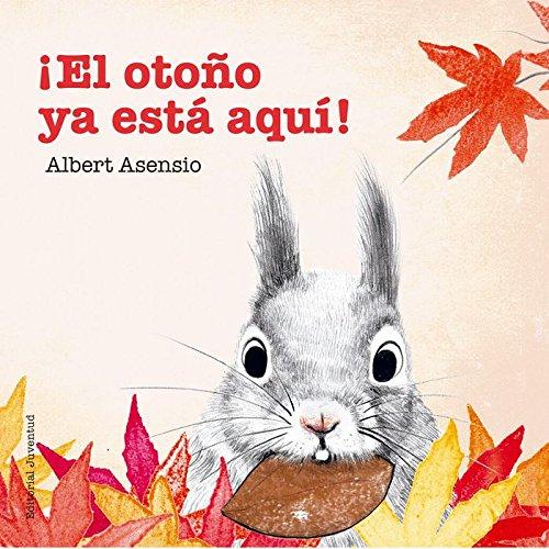 el otoño ya esta aqui - libros de otoño para niños - autumn children books - contes de tardor