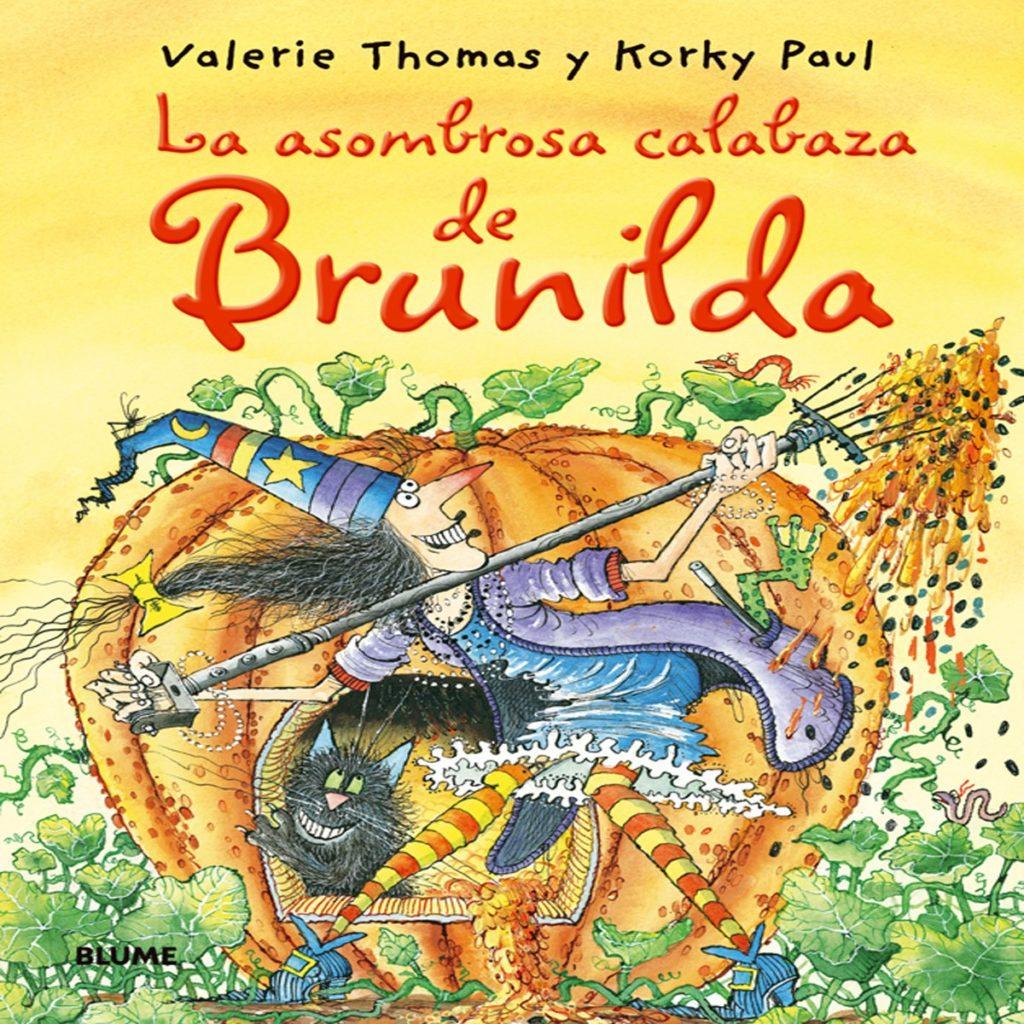 la asombrosa calabaza de brunilda - libros de otoño para niños - autumn children books - contes de tardor